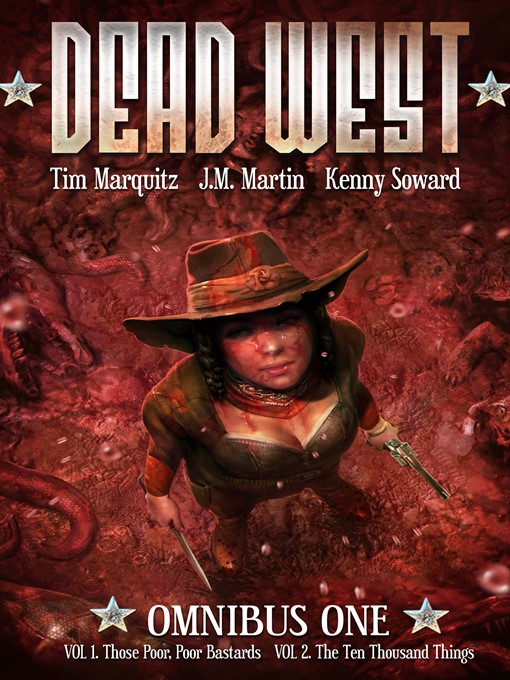 Title details for Dead West Omnibus 1 by J.M. Martin - Available
